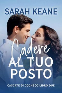 Sarah Keane - Cascate di Cocheco Vol. 2. Cadere al tuo posto (2025)