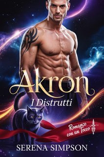 Serena Simpson - I Distrutti Vol. 4. Akron (2025)