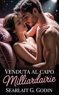 Searlait G. Godin - Venduta al capo miliardario (2025)
