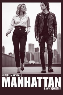 Phoebe Marshall - Manhattan. Raw Chemistry (2025)