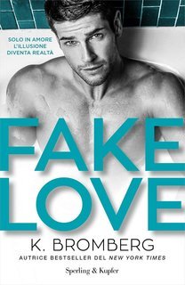 K. Bromberg - Fake Love (2019)