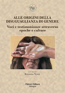 Stefania Voce (a cura di) - Alle origini della disuguaglianza di genere (2025)
