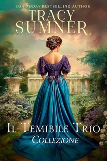 Tracy Sumner - Il Terribile Trio. La Collezione (2025)