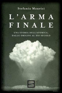Stefania Maurizi - L’arma finale (2025)