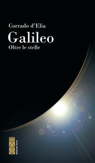 Corrado d'Elia - Galileo, oltre le stelle (2025)