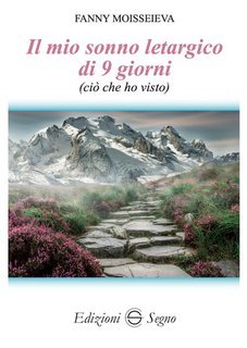 Fanny Moisseieva - Il mio sonno letargico di nove giorni. Ciò che ho visto (2025)