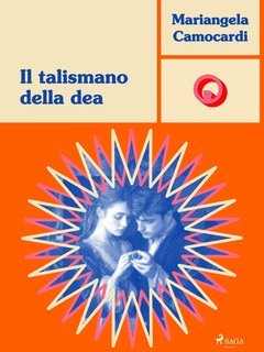 Mariangela Camocardi - Il talismano della dea (2025)