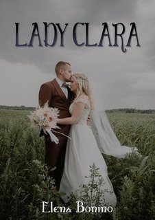 Elena Bonino - Lady Clara (2025)
