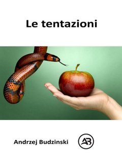 Andrzej Budzinski - Le tentazioni (2025)