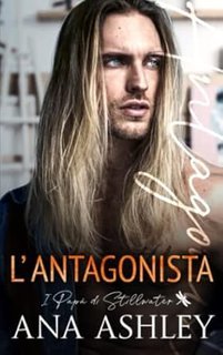 Ana Ashley ─ L'Antagonista (I papà di Stillwater Vol. 2) (2022)