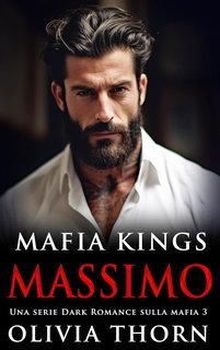 Olivia Thorn - Mafia Kings Vol. 3. Massimo (2025)