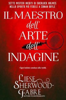 Liese Sherwood-Fabre - Il Maestro dell’Arte dell’Indagine (2025)