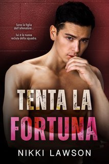 Nikki Lawson - Amore e Hockey Vol. 5. Tenta la Fortuna (2025)