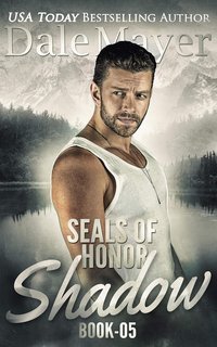 Dale Mayer - SEALs of Honor Vol. 5. Shadow (2025)