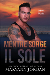 Maryann Jordan - Baytown Boys Vol. 7. Mentre Sorge il Sole. Waiting for Sunrise (2025)