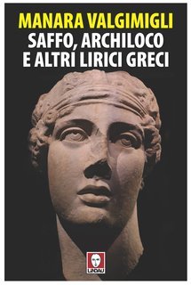 Manara Valgimigli - Saffo, Archiloco e altri lirici greci (2025)