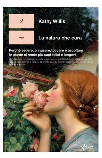 Kathy Willis - La natura che cura (2025)