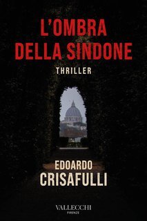 Edoardo Crisafulli - L’ombra della Sindone (2025)