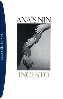 Anaïs Nin - Incesto (1999)