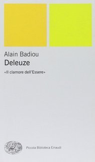 Alain Badiou - Deleuze. Il clamore dell'Essere (2004)