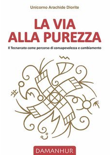 Unicorno Arachide Diorite (Fernanda Calati) - La via alla purezza (2024)