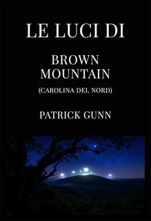 Patrick Gunn - Le luci di Brown Mountain (Carolina del Nord) (2025)