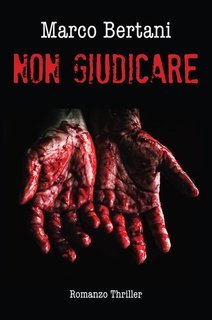 Marco Bertani - Non giudicare (2019)