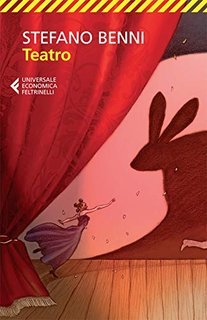 Stefano Benni - Teatro (2013)
