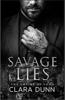 Clara Dunn - The Empire of Vows Vol. 1. Savage Lies (2025)