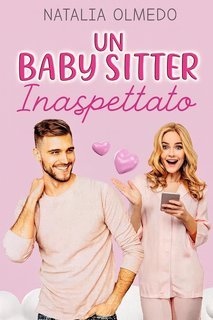 Natalia Olmedo - Un baby sitter inaspettato (2025)