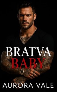 Aurora Vale - Bratva Baby (2025)
