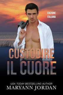 Maryann Jordan - Baytown Boys Vol. 9. Custodire il Cuore (2025)