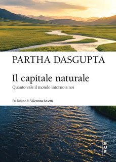 Partha Dasgupta - Il capitale naturale (2025)