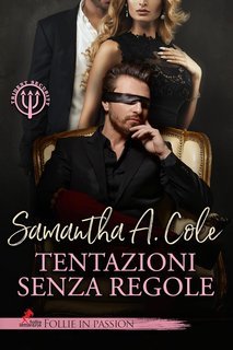 Samantha A. Cole - Trident Security Vol. 10. Tentazioni senza regole (2025)