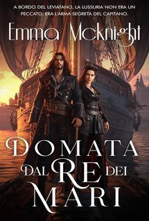 Emma McKnight - Domata dal Re dei Mari (2025)