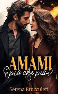 Serena Brucculeri - Shooting stars series Vol. 1. Amami più che puoi (2025)