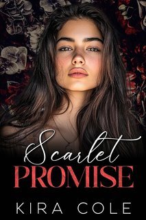 Kira Cole - Bratva Yegorov Vol. 4. Scarlet Promise (2025)