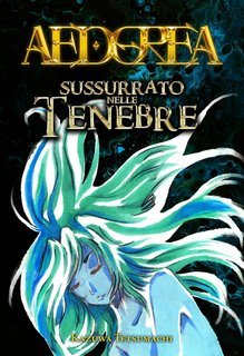 Kazuwa Tetsumachi - Aedorea. Sussurrato nelle Tenebre (2025)
