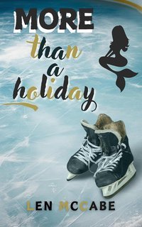 Len McCabe - More than a holiday (2025)