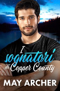 May Archer - Copper County Vol. 1. I sognatori di Copper County (2025)