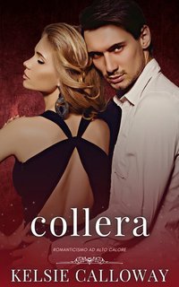 Kelsie Calloway - I Peccati Delle Ragazze Curvy Vol. 7. Collera (2025)
