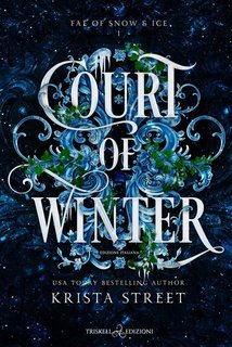 Krista Street - Fae of Snow & Ice Vol. 1. Court of Winter (2025)