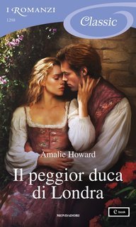 Amalie Howard - Il peggior duca di Londra (2025)