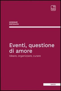 Monique Pistolato - Eventi, questione di amore (2025)