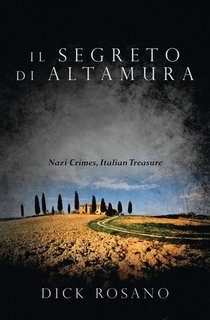 Dick Rosano - Il Segreto di Altamura (2025)