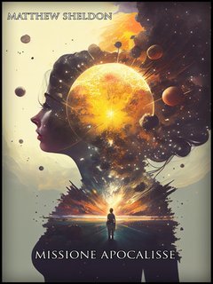Matthew Sheldon - Missione Apocalisse (2025)