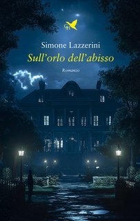 Simone Lazzerini - Sull’orlo dell’abisso (2025)