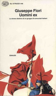 Giuseppe Fiori - Uomini ex (1993)