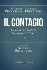 Giuseppe Pignatone, Michele Prestipino - Il contagio. Come la 'ndrangheta ha infettato l'Italia (2013)