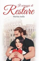 Marina Audia - Il coraggio di restare (2025)